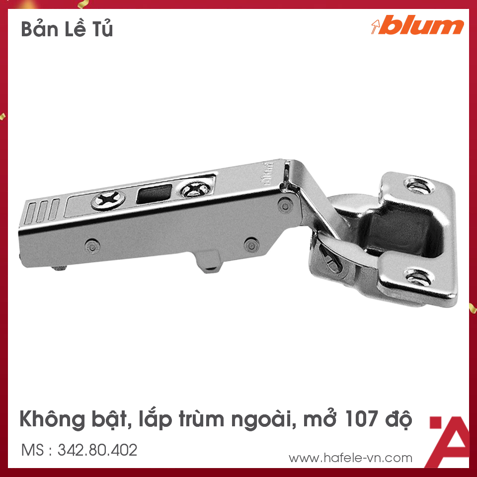 Bản Lề Clip Top Không Bật 107º Trùm Ngoài Blum 342.80.402