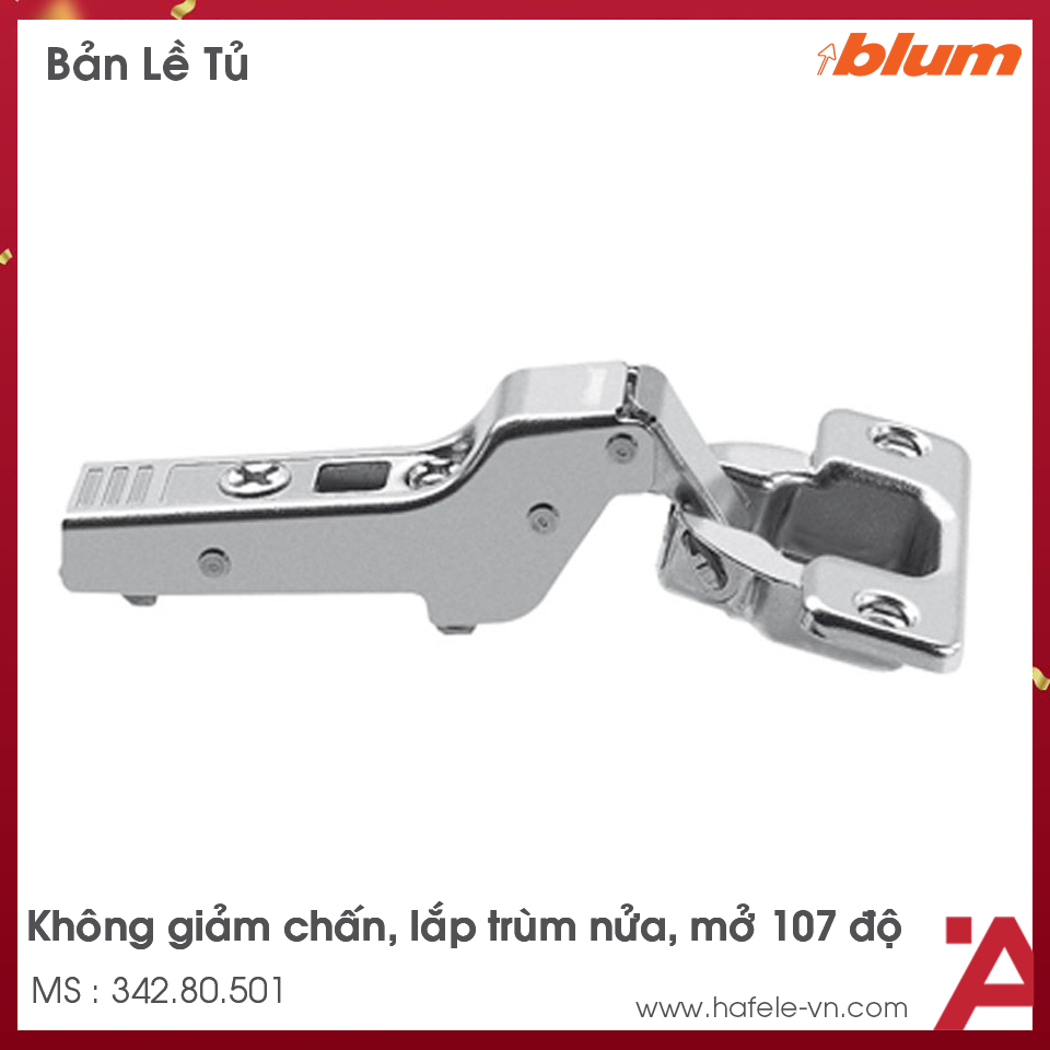 Bản Lề Clip Top Không Giảm Chấn 107º Trùm Nửa Blum 342.80.501