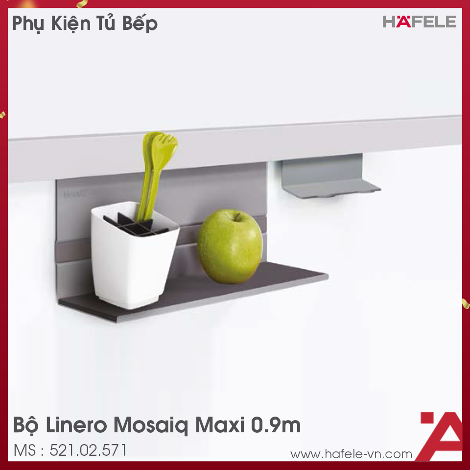 Bộ Linero Mosaiq Maxi 0.9m Hafele 521.02.571