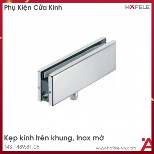 Kẹp Kính Trên Khung Inox Mờ Hafele 489.81.061