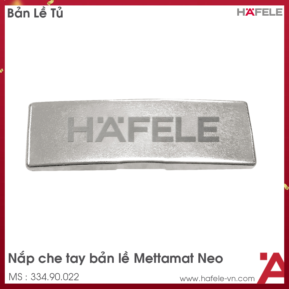 Nắp Che Tay Bản Lề Metallamat Neo Hafele 334.90.022