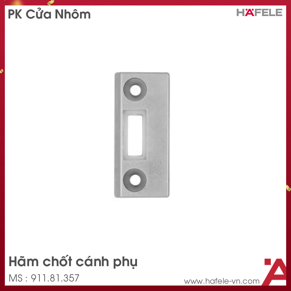 Hãm Chốt Cánh Phụ Cửa Nhôm Hafele 911.81.357