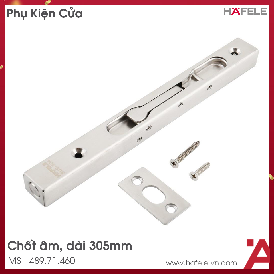 Chốt Cửa Âm 305mm Hafele 489.71.460