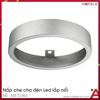 Nắp Che Lắp Nổi Cho Đèn Led Hafele 833.72.803