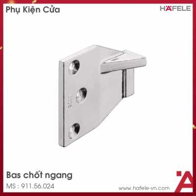 Bas Chốt Ngang Hafele 911.56.024