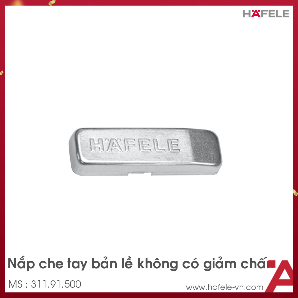 Nắp Che Tay Bản Lề Metalla A Hafele 311.91.500