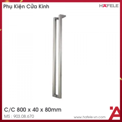 Tay Nắm Kéo Dạng Vuông C/C 800mm Hafele 903.08.670