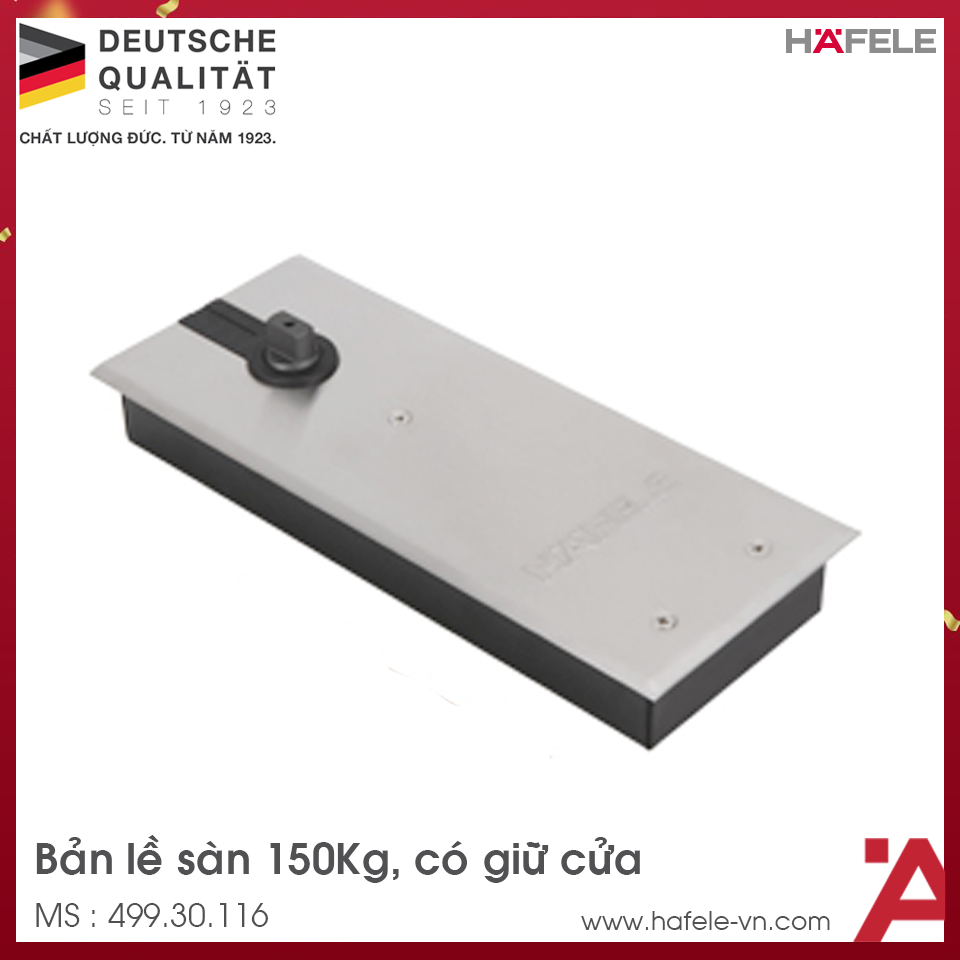 Bản Lề Sàn 150Kg EN4 Hafele 499.30.116