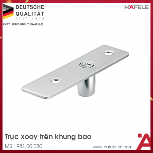 Trục Xoay Trên Khung Bao Hafele 981.00.080