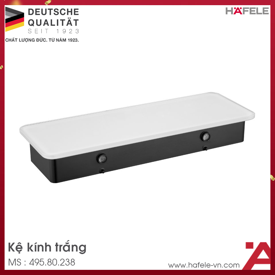 Kệ Kính Trắng 300 Hafele 495.80.238
