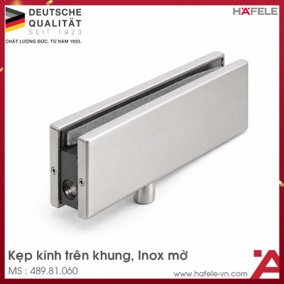 Kẹp Kính Trên Khung Inox Mờ Hafele 489.81.060