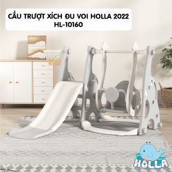 CẦU TRƯỢT XÍCH ĐU VOI CON HOLLA 2022