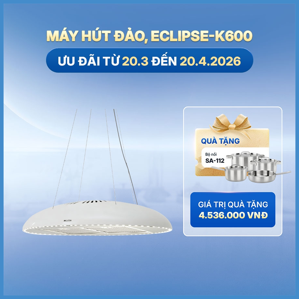 Máy Hút Mùi Malloca ECLIPSE-K600