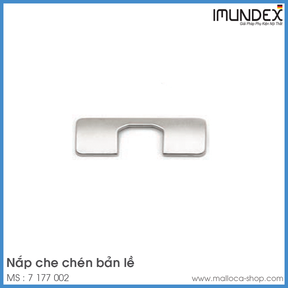 Nắp Che Chén Bản Lề Imundex 7 177 002