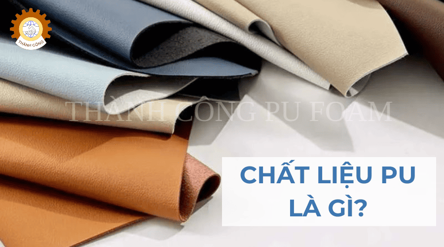 cách nhận biết PU chất lượng