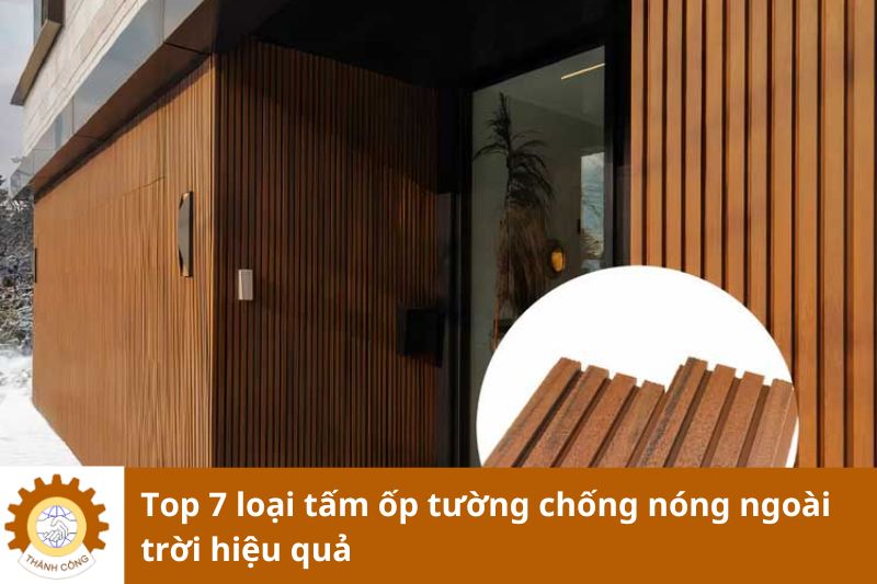 Top 7 loại tấm ốp tường chống nóng ngoài trời hiệu quả
