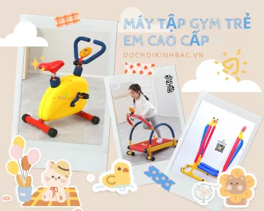 TOP 5 mẫu máy tập GYM trường mầm non ưa chuộng nhất tại phường Minh Khai, TP Phủ Lý, Hà Nam