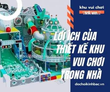 Bạn có sai lầm khi chọn mở khu vui chơi chơi trẻ em mini tại Tam Hợp, Bình Xuyên Vĩnh Phúc