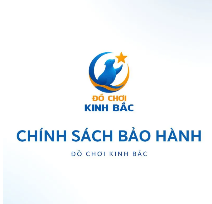 CHÍNH SÁCH BẢO HÀNH CHUNG CỦA ĐỒ CHƠI KINH BẮC