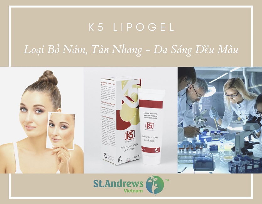 K5 Lipogel – Phá vỡ mảng nám, tàn nhang bằng hoạt chất thế hệ mới