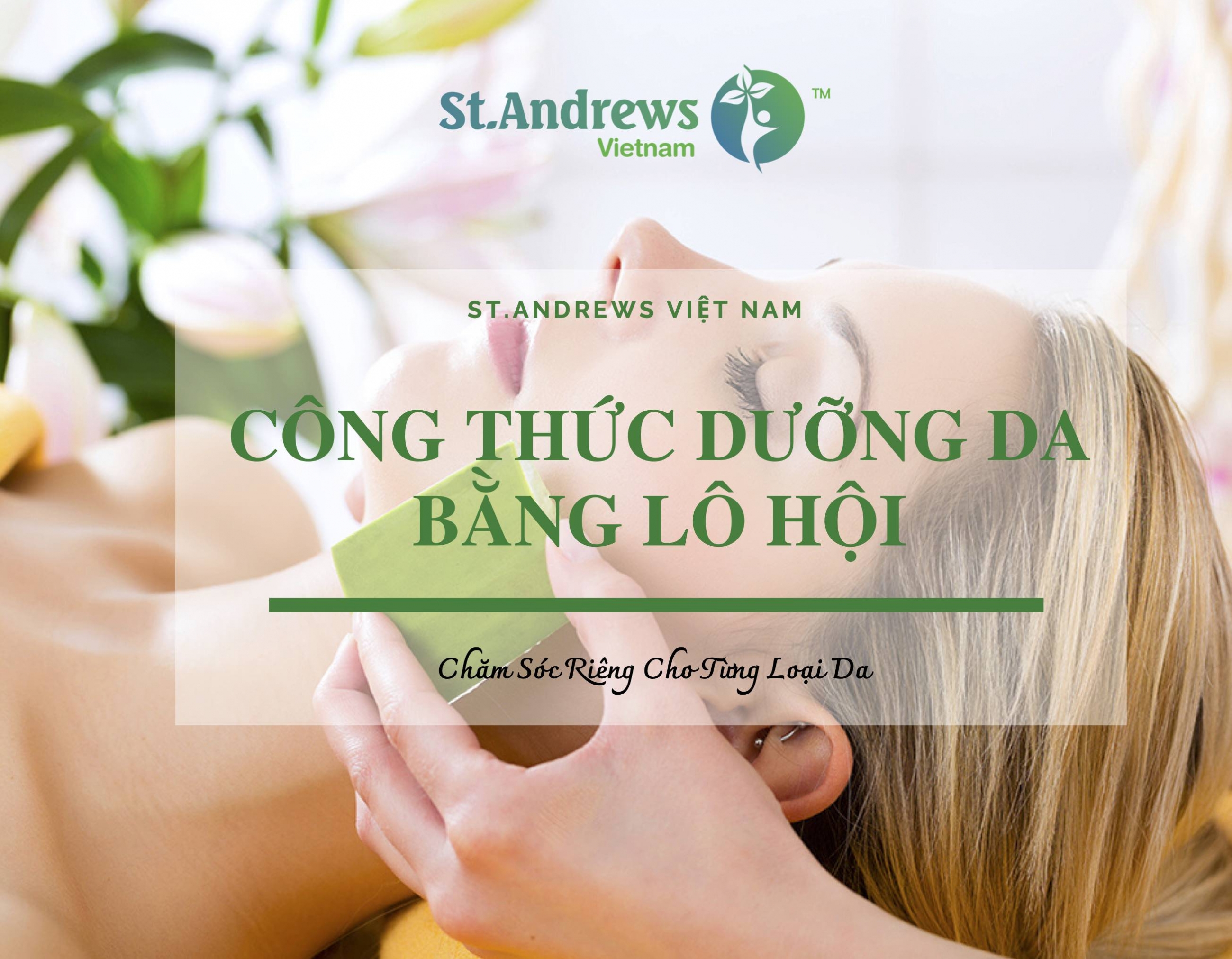 Xu Hướng Dưỡng Da Bằng Lô Hội Được Phụ Nữ Việt Nam Tin Dùng