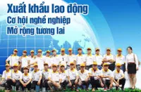 Xuất khẩu lao động 6 tháng cuối năm 2026: Mở rộng cơ hội việc làm chất lượng cao