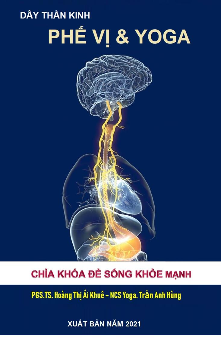 DÂY THẦN KINH PHẾ VỊ & YOGA - CHÌA KHÓA CỦA SỨC KHỎE