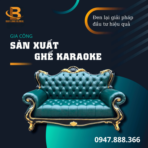 SẢN XUẤT GHẾ KARAOKE