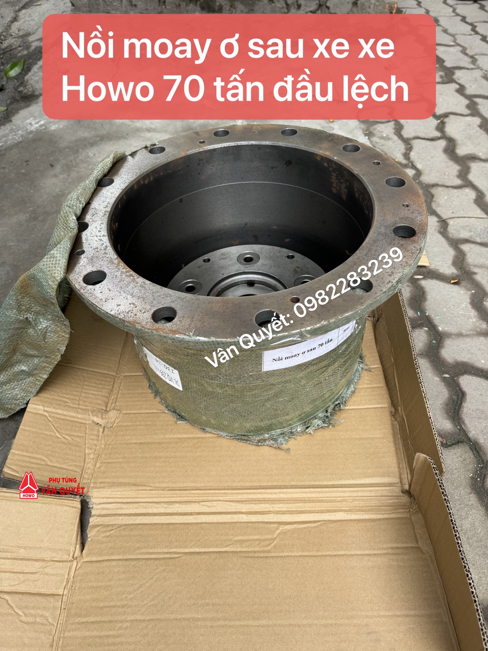 Bán nồi moay ơ sau xe Howo 70 tấn 371, 420.