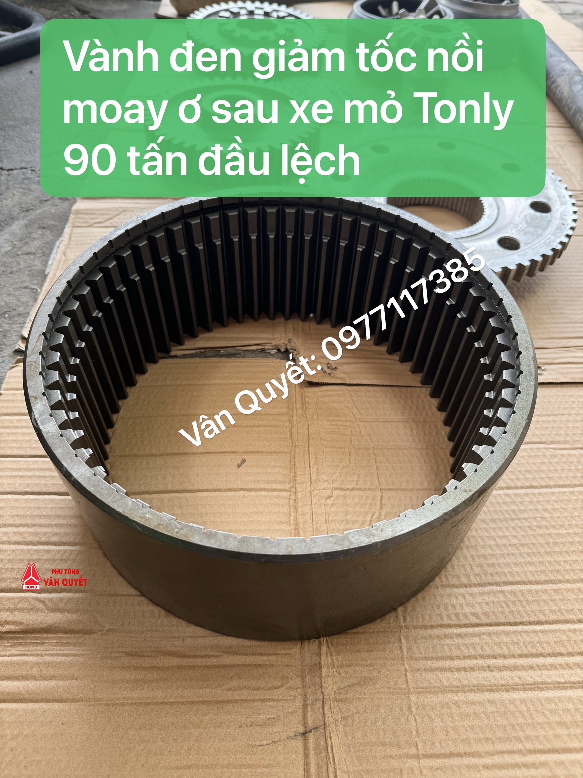 Bán vành đen, vành trắng nồi moay ơ sau xe Tonly 90 tấn - Bán vành giảm tốc  nồi moay ơ sau 57 răng xe Tonly.