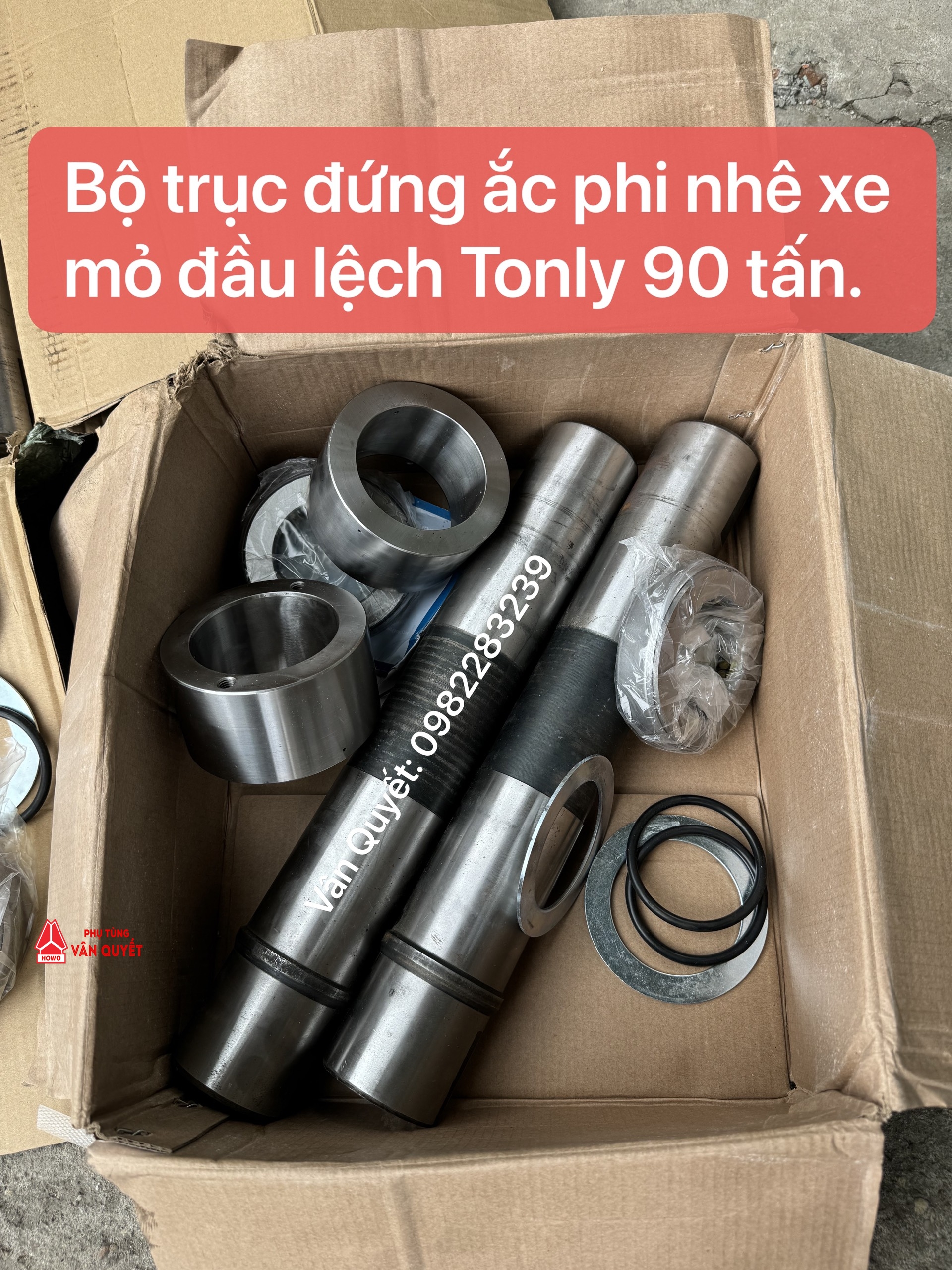 Bộ trục đứng ắc phi nhê xe Tonly 90 tấn đầu lệch phi 65. DZ90149416002