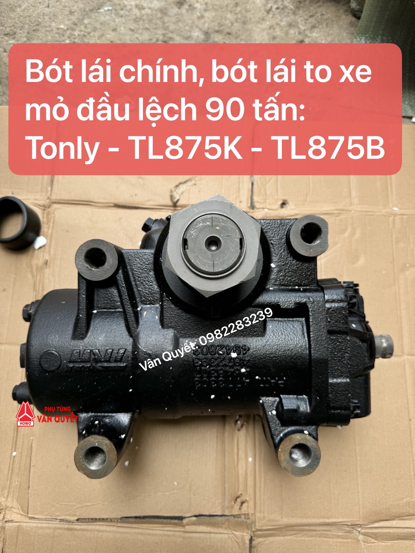 Bót lái chính xe Tonly 90 tấn - Bót trợ lực lái to xe 90 tấn Tonly đầu lệch