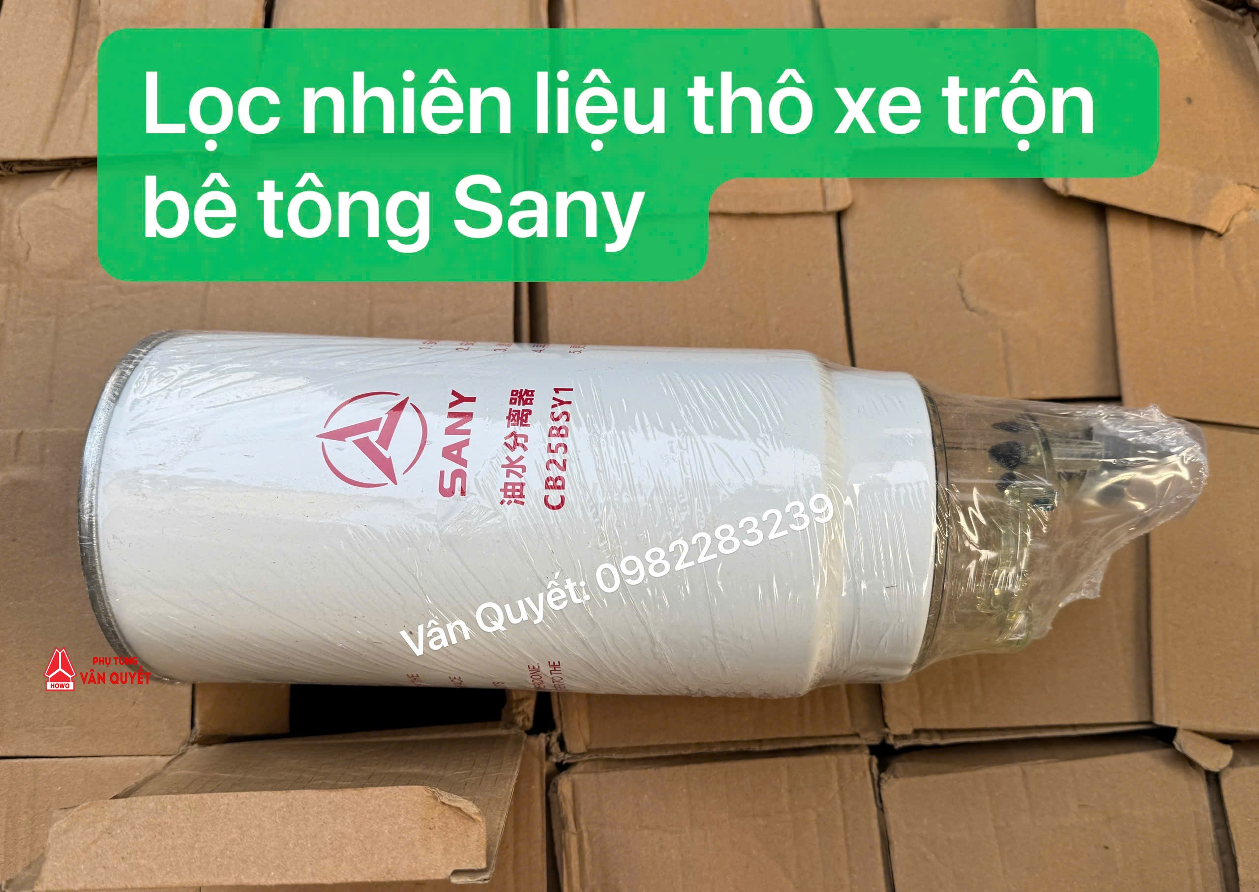 Lọc dầu thô, lọc nhiên liệu thô, lọc tách nước xe trộn bê tông Sany. CB25BSY1