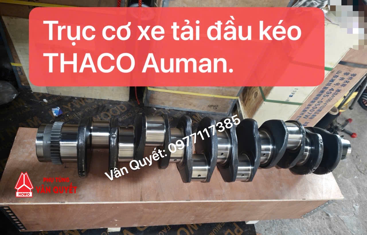 Bộ hơi, Trục cơ, bạc biên balie, Xy lanh, Tay biên, Pistong, Bơm dầu động cơ phụ kiện sửa chữa động cơ xe tải đầu kéo Thaco Auman.