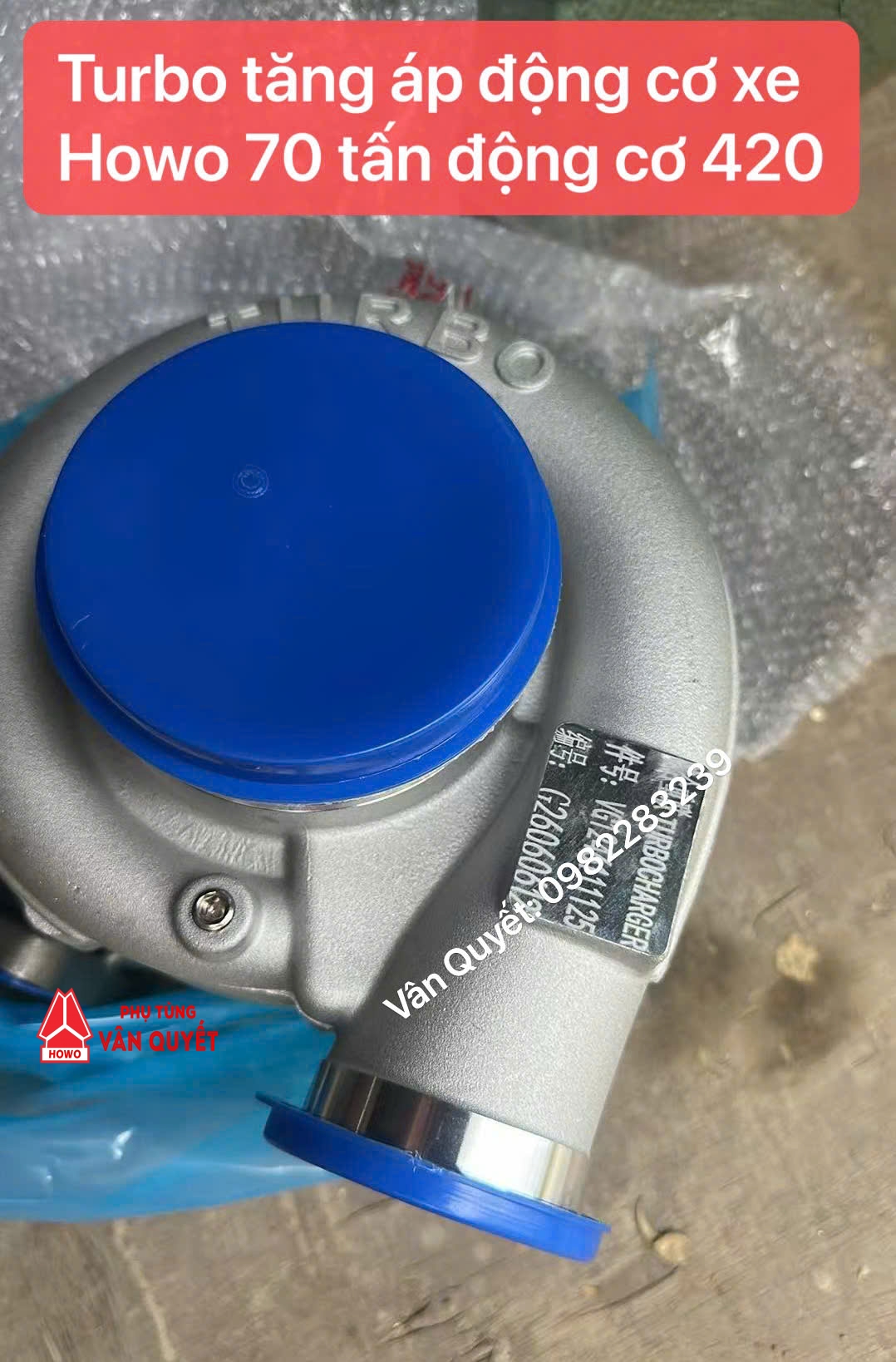 Turbo tăng áp động cơ xe Howo 70 tấn 420. VG1246111125
