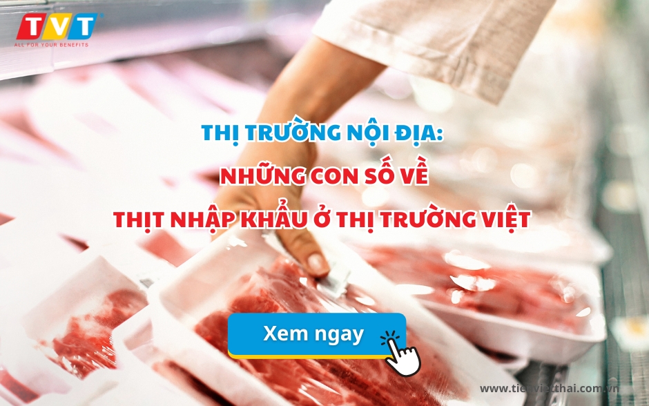 Những con số giật mình về thịt nhập khẩu ở thị trường Việt