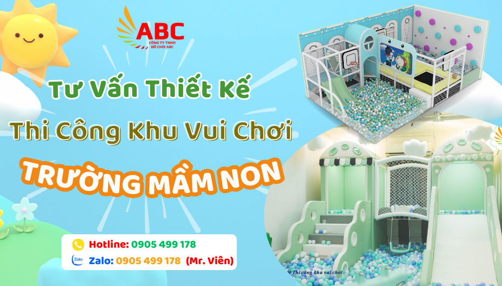 Tư vấn thiết kế thi công khu vui chơi trường mầm non