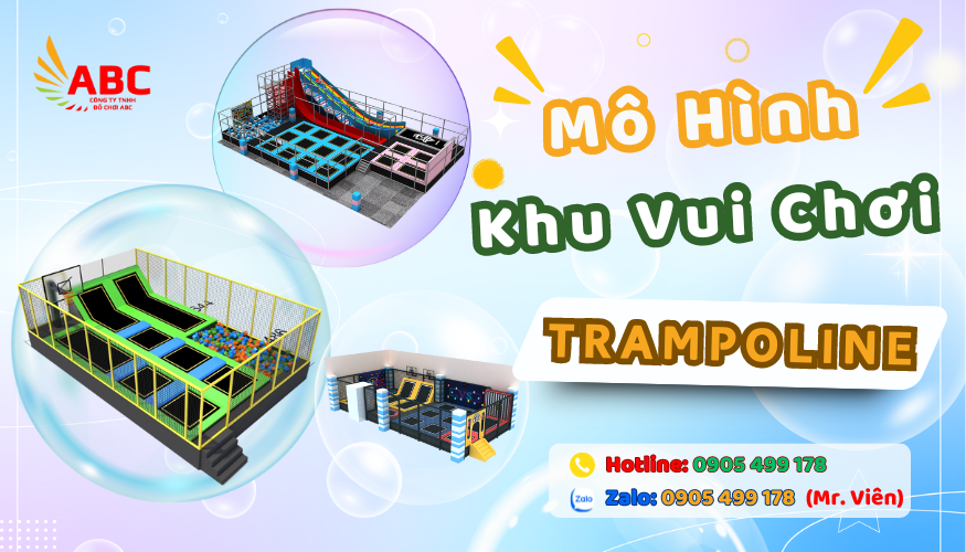 Mô Hình Khu Vui Chơi Trampoline Mới Nhất