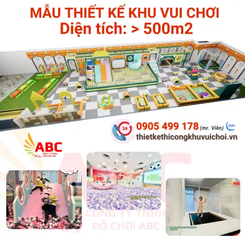 Khu Vui Chơi > 500m2