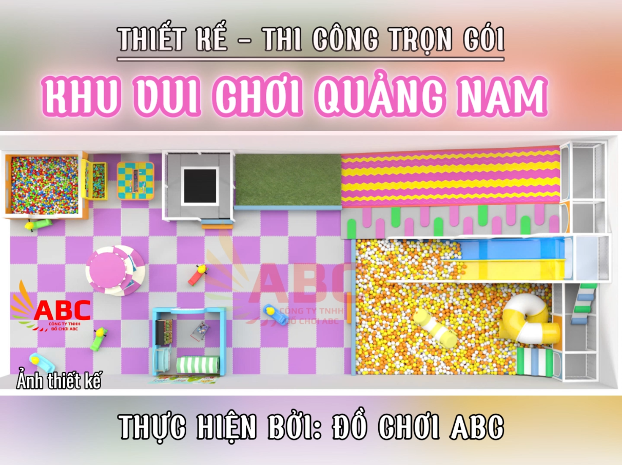 Công Trình Khu Vui Chơi Trẻ Em Trong Nhà ở Quảng Nam