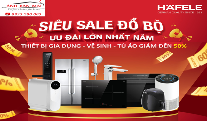 Siêu sale đổ bộ, ưu đãi mùa hè từ Hafele, giảm đến 55%