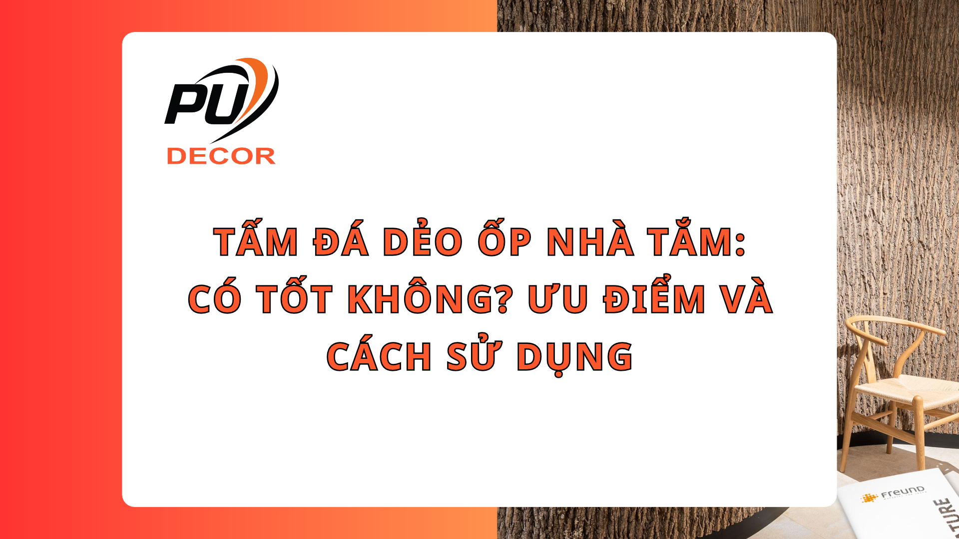 Tấm đá dẻo ốp nhà tắm: Có tốt không? Ưu điểm và cách sử dụng