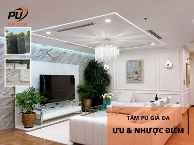 Ưu và nhược điểm Tấm PU giả đá: Lựa chọn hàng đầu