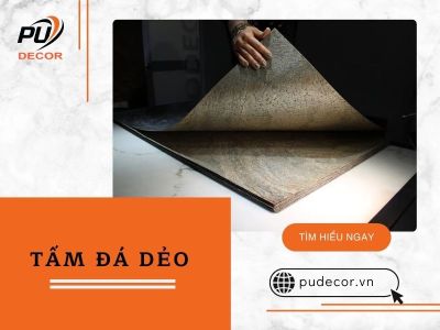 Tấm đá dẻo: Ưu điểm nổi bật và báo giá mới nhất