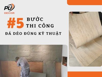 5 bước thi công tấm ốp đá dẻo đúng kỹ thuật