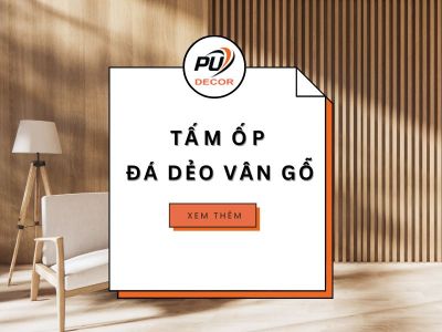 Tấm ốp đá dẻo vân gỗ – Nhẹ, bền, đẹp như gỗ tự nhiên