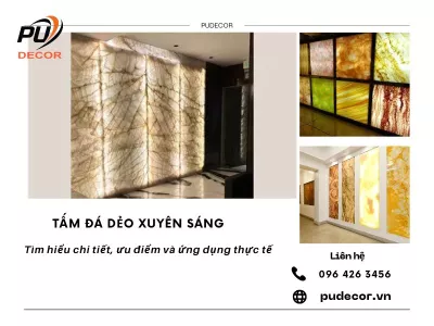 Tìm hiểu tấm đá dẻo xuyên sáng và những ưu điểm vượt trội
