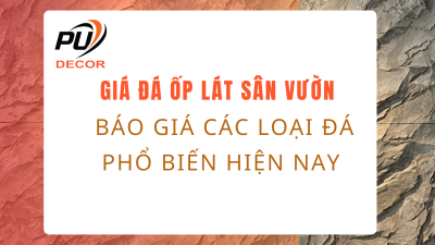 Giá đá lát sân vườn bao nhiêu? Báo giá các loại đá phổ biến hiện nay