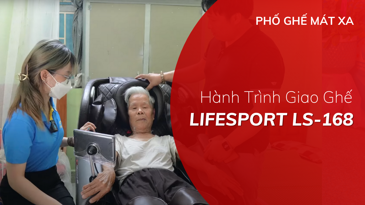 Hành Trình Giao Ghế Massage Life Sport LS - 168