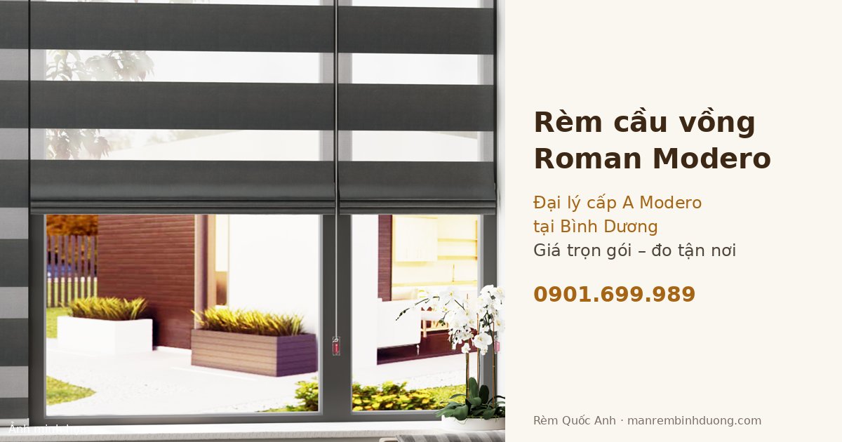 Rèm cầu vồng Roman Modero chính hãng tại Bình Dương